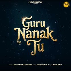 Guru Nanak Tu (From &quot;Purab Mubarak Season 1&quot;)-Oh0qBTdDfn4