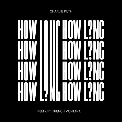 How Long (feat. French Montana) (Remix) cover art