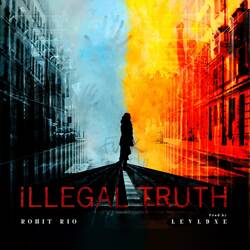 ILLEGAL TRUTH-IloTQEZ5QQI