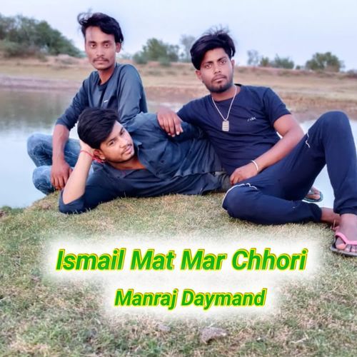 Ismail Mat Mar Chhori