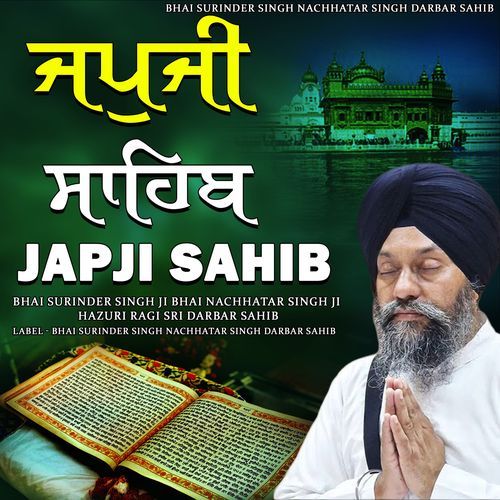 Japji Sahib Bhai Surinder Singh Ji Hazoori Ragi Sri Darbar Sahib