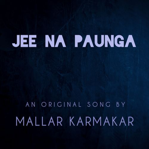 Jee Na Paunga