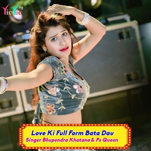 Love Ki Full Form Bata Dau