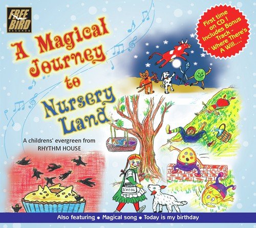 Magical Journey To Nursery Land