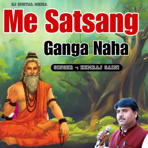 Me Satsang Ganga Naha