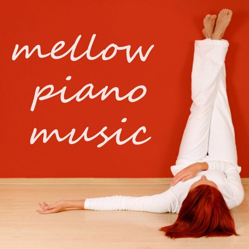 Mellow Piano Music