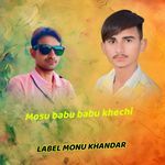 Mosu babu babu khechi