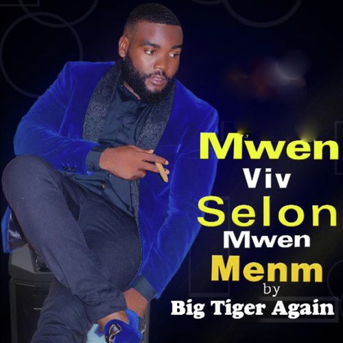 Mwen Viv Selon Mwen Menm