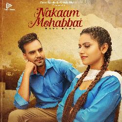 Nakaam Mohabbat-JQM8dh9BfHw