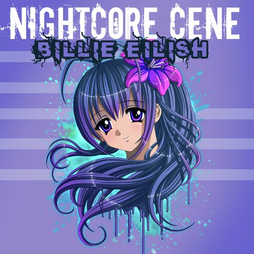 All The Good Girls Go To Hell - Song Download from Nightcore: Billie Eilish  @ JioSaavn