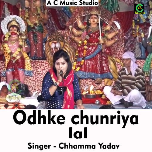 Odhke chunriya lal