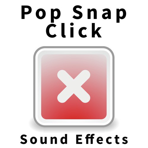 Pop Click Snap Sound Effects Text Tones and Ringtones
