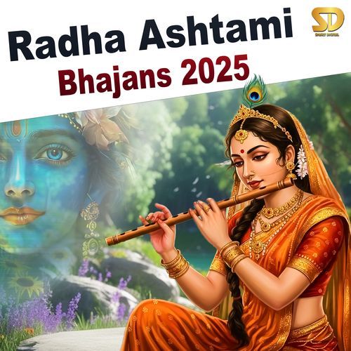 Radha Ashtami Bhajans 2025