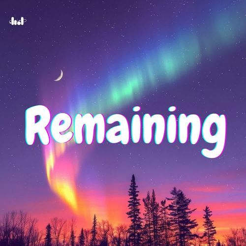 Remaining