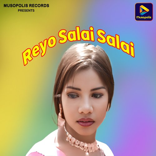 Reyo Salai Salai