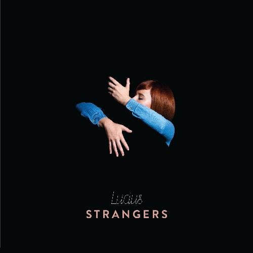 Strangers Lyrics - Strangers - Only on JioSaavn