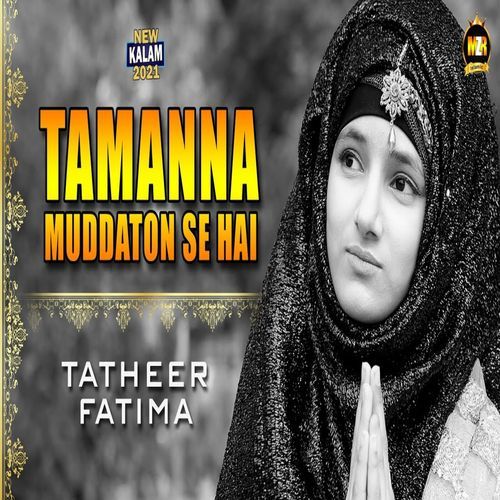Tamanna Muddaton Se Hai