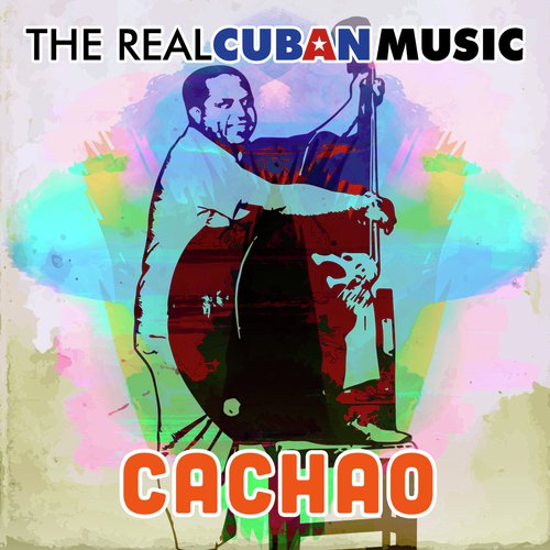 The Real Cuban Music (Remasterizado)