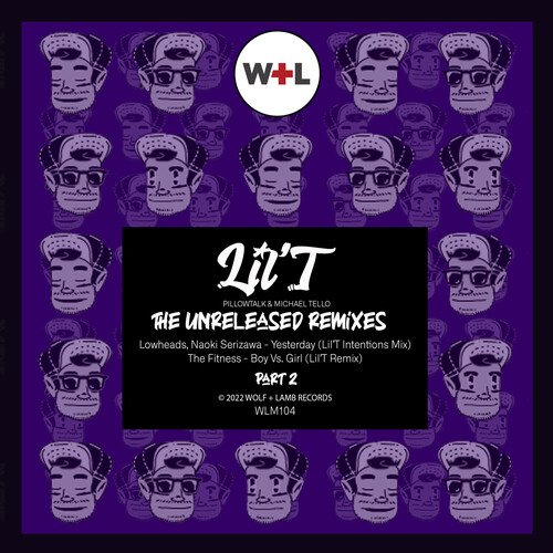 The Unreleased Remixes (Part Two)