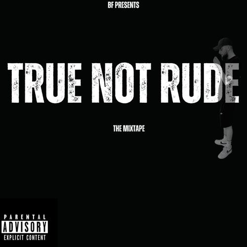 True Not Rude