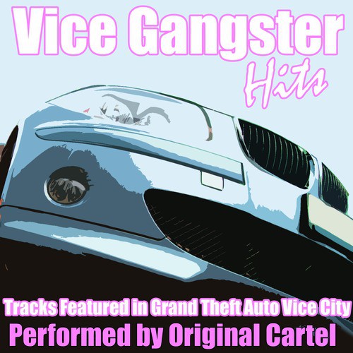 Vice Gangster Hits