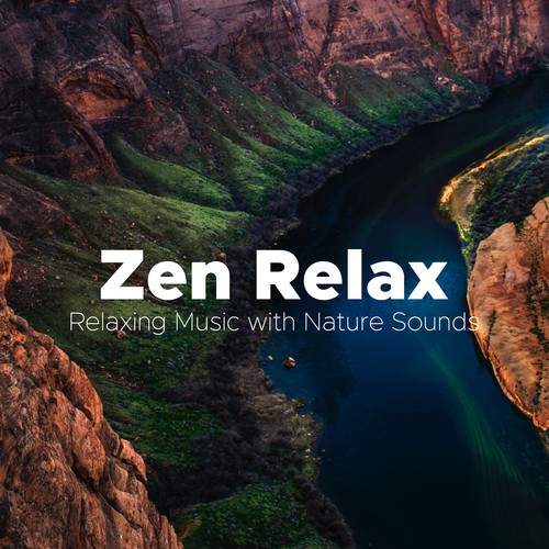 Zen Relax - The Perfect Audio Backdrop to an Evening Spent with your Lover. Relaxing Music with Nature Sounds_poster_image