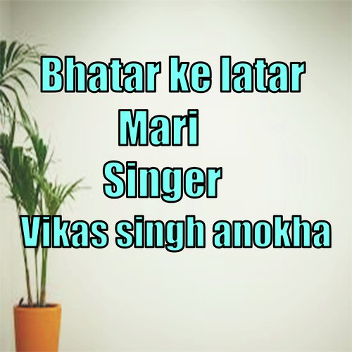 bhatar ke latar mari