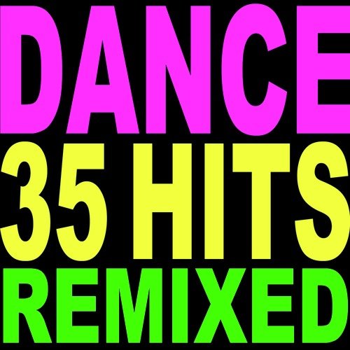 35 Dance Hits Remixed_poster_image