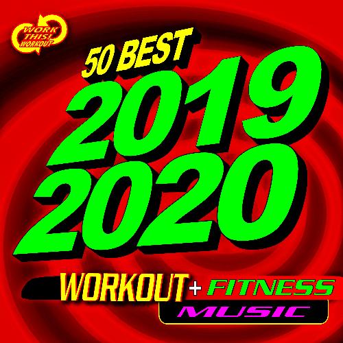 50 Best 2019 2020 Workout + Fitness Music