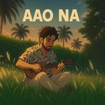 Aao Na