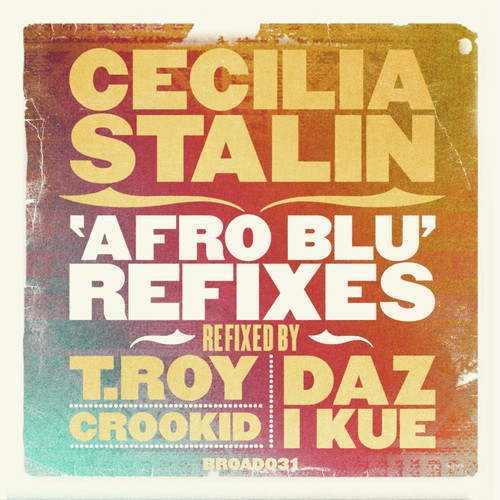 Afro Blu - Broadcite Refixes EP