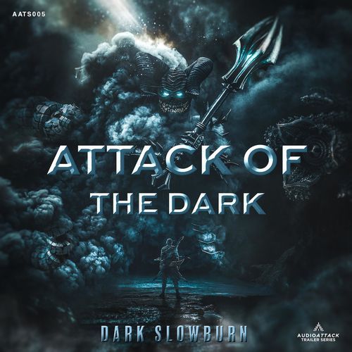 Attack of the Dark (Dark Slow Burn)