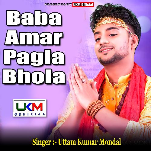 Baba Amar Pagla Bhola