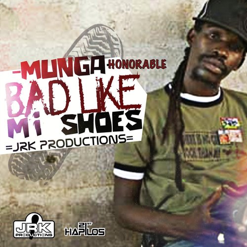 Bad Like Mi Shoes (Radio Edit)