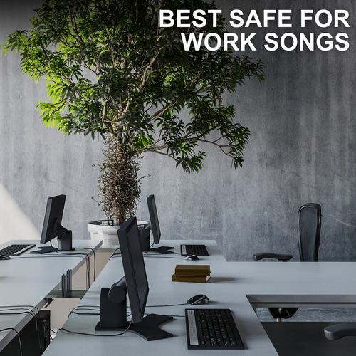 Best Safe for Work Songs