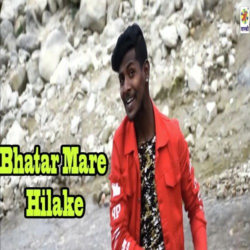 Bhatar Mare Hilake