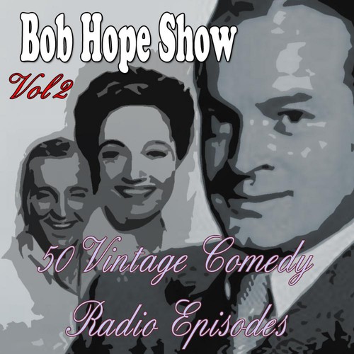 Bob Hope With Guest, Pt. 9 (Live) [feat. Carol Richards]