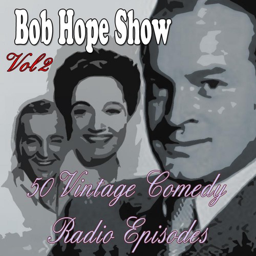 Bob Hope With Guest, Pt. 30 (Live) [feat. Claudette Colbert & Margarete Whiting] cover art