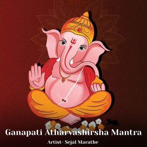 Ganapati Atharvashirsha Mantra