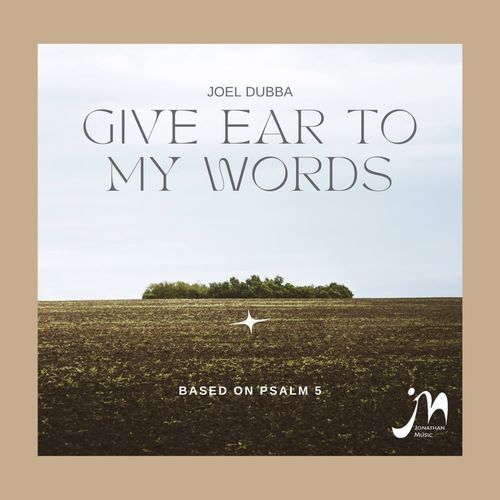 Give Ear To My Words