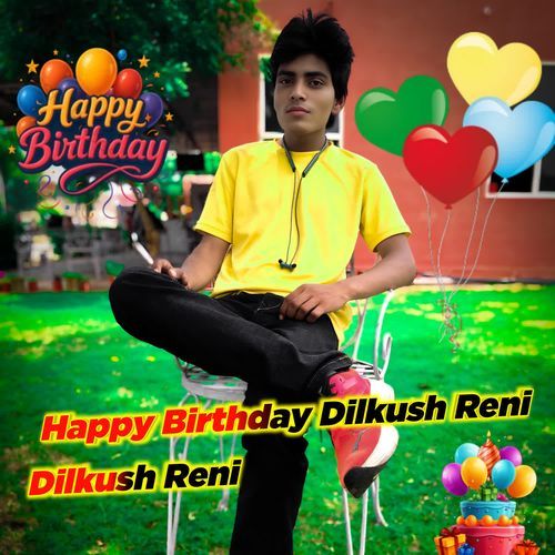 Happy Birthday Dilkush Reni
