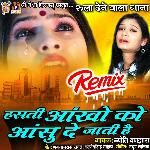 Hasti Aankho Ko Aasnhu De Jati Hai Remix