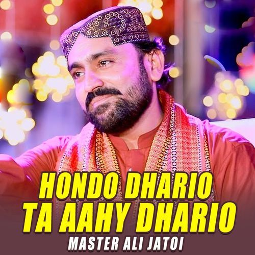 Hondo Dhario Ta Aahy Dhario