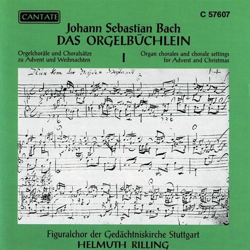 J.S. Bach: Das Orgelbüchlein, Vol. 1