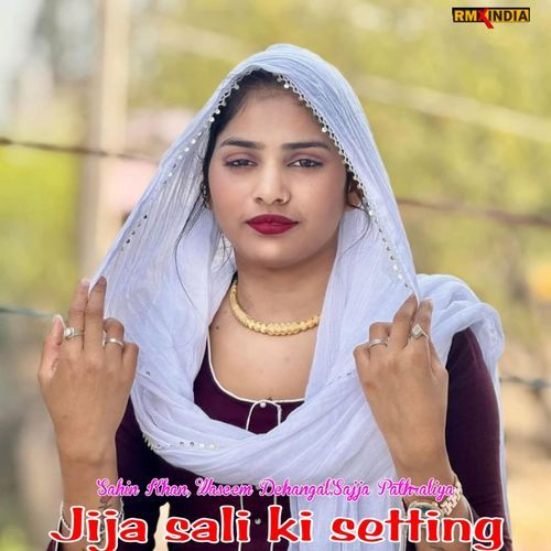 Jija Sali Ki Setting