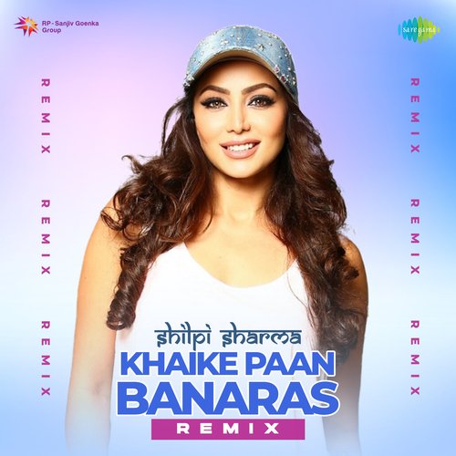 Khaike Paan Banaras - Remix