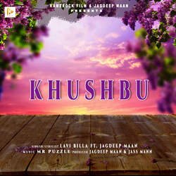 Khushbu (feat. Jagdeep Maan)-IzACQS5YdkI