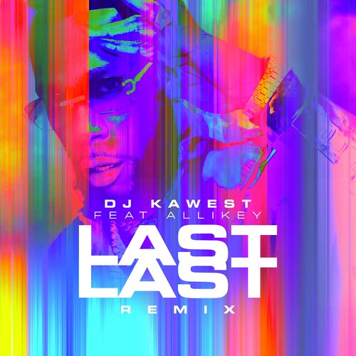 Last last (Remix)