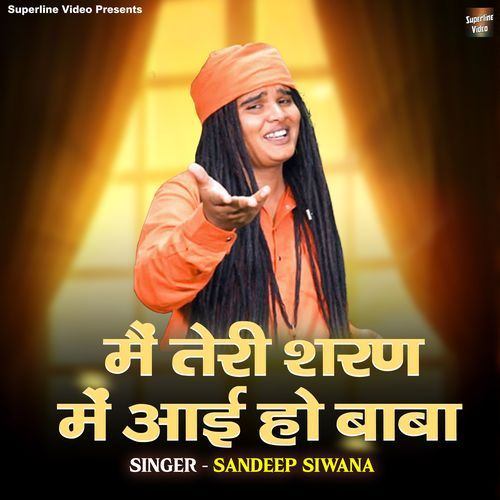 Main Teri Sharan Mein Aai Ho Baba