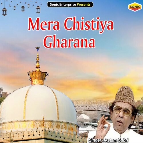 Mera Chistiya Gharana